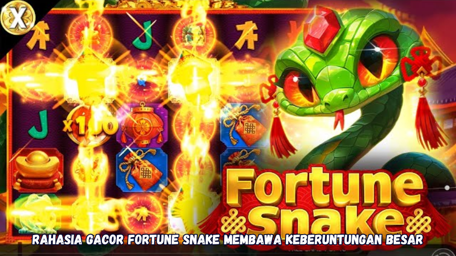 Rahasia Gacor Fortune Snake Membawa Keberuntungan Besar